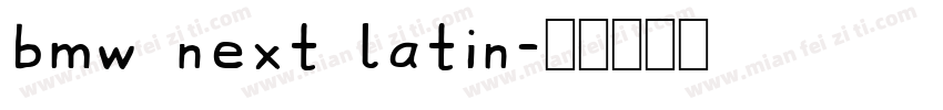 bmw next latin字体转换
